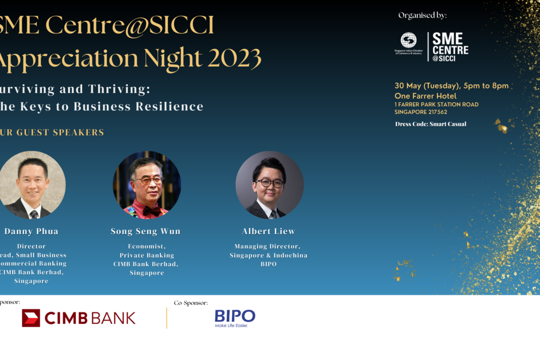 SME Centre@SICCI Appreciation Night: Surviving and Thriving: The Keys to Business Resilience (BAs)